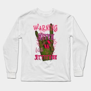 Warning witch with attitude  - happy halloween Long Sleeve T-Shirt